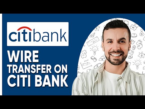 Citibank Wire Transfer Limit