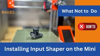 Installing Input Shaper on the Prusa Mini by Desktop Makes 4,988 views 6 months ago 3 minutes, 30 seconds