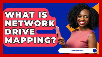 What Is Network Drive Mapping? - Be App Savvy