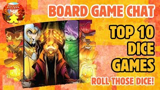 Board Game Chat E25- Top 10 Dice Board Games