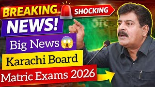 Big News 😱 Karachi board 9th class & 10th class exams 2026 - matric exams 2026 Karachi board #bsek
