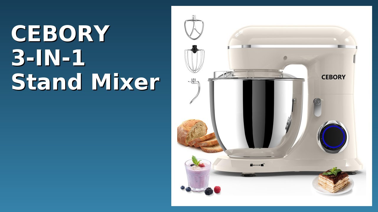 REVIEW (2025): CEBORY 3-IN-1 Stand Mixer. ESSENTIAL details.