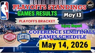 NBA GAMES SCHEDULE May 14, 2026 | NBA STANDINGS PLAYOFFS May 13 | NBA PLAYOFFS BRACKET 2026