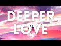 Nick Jonas Deeper Love Lyrics mp3