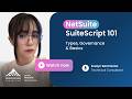 NetSuite SuiteScript 101: Types, Governance & Basics