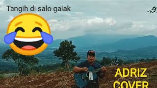 tangih Di Salo Galakucok Sumbaraadriz Cover