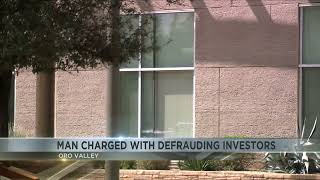 Oro Valley man charged with defrauding investors of $10.9M
