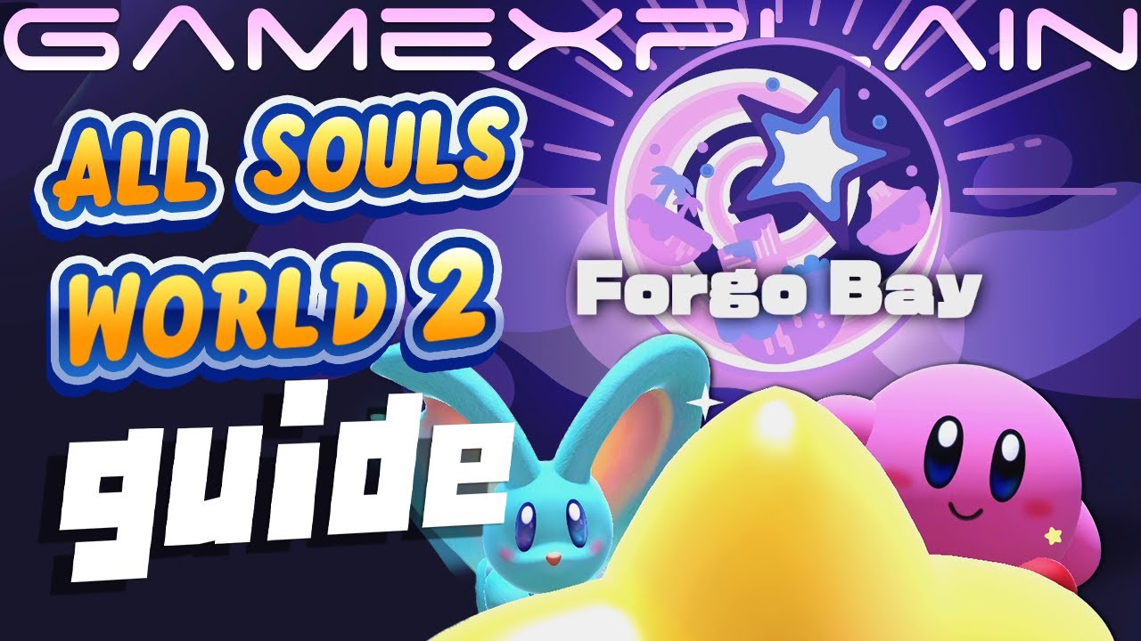 All Soul Locations: World 2 - Kirby and the Forgotten Land (100% Guide)