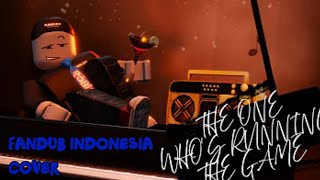 The One Who's Running the Show but Roblox CEO Fandubbing Indonesia Cover Time🗣️🔥!