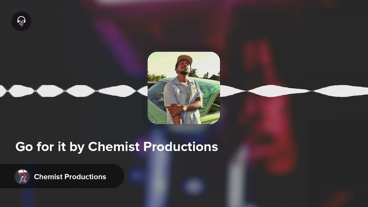 Go for it by Chemist Productions