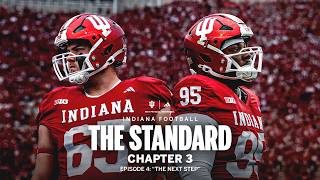 Indiana Football: The Standard Episode 4 - The Next Step