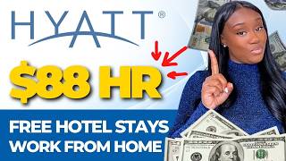 Hyatt Is Hiring Make 3 HIGH-PAYING Remote Jobs Remote Work 2025