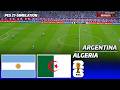 🔴ARGENTINA vs ALGERIA | FIFA World Cup 2026 | Group - J | PES 21 Football Simulation