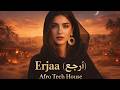 Amira – Erjaa (Original Mix • Desert Journey Vibe) | Afro Tech House 2026