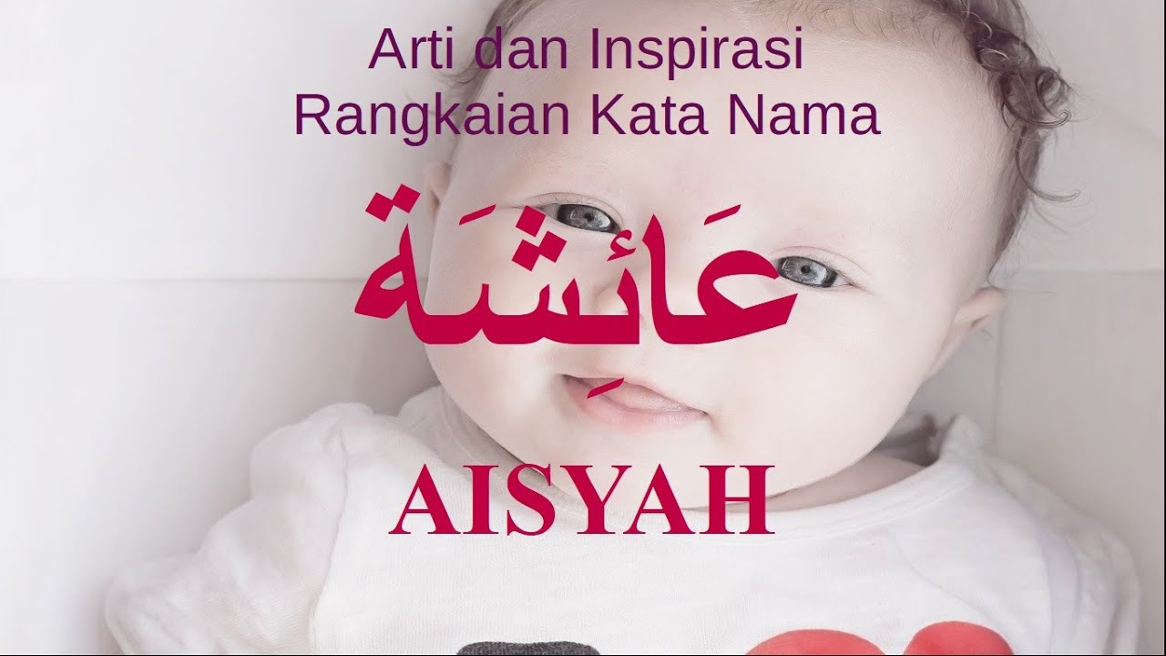 Arti Nama Aisyah YouTube