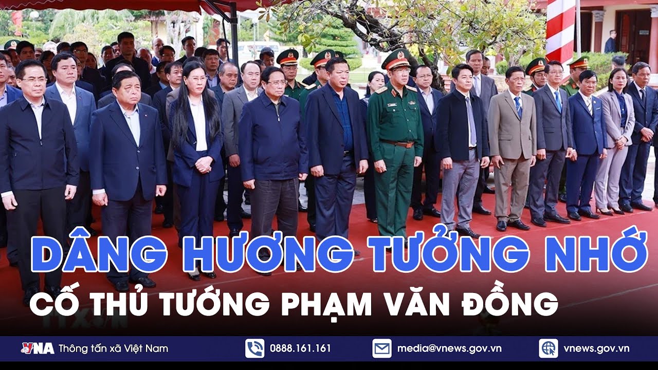 Dâng hương tưởng nhớ cố Thủ tướng Phạm Văn Đồng - VNA