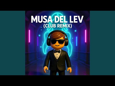 Musa Del Lev Club Remix 