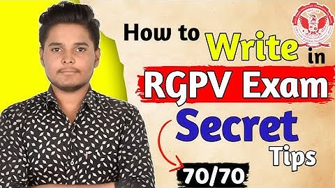 How to write in RGPV exam || Rgpv exam me likhne ka tarika || 5 secret tips for 90% in Rgpv exam