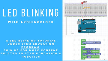 LED blinking project based on Arduino and ArduinoBlock
