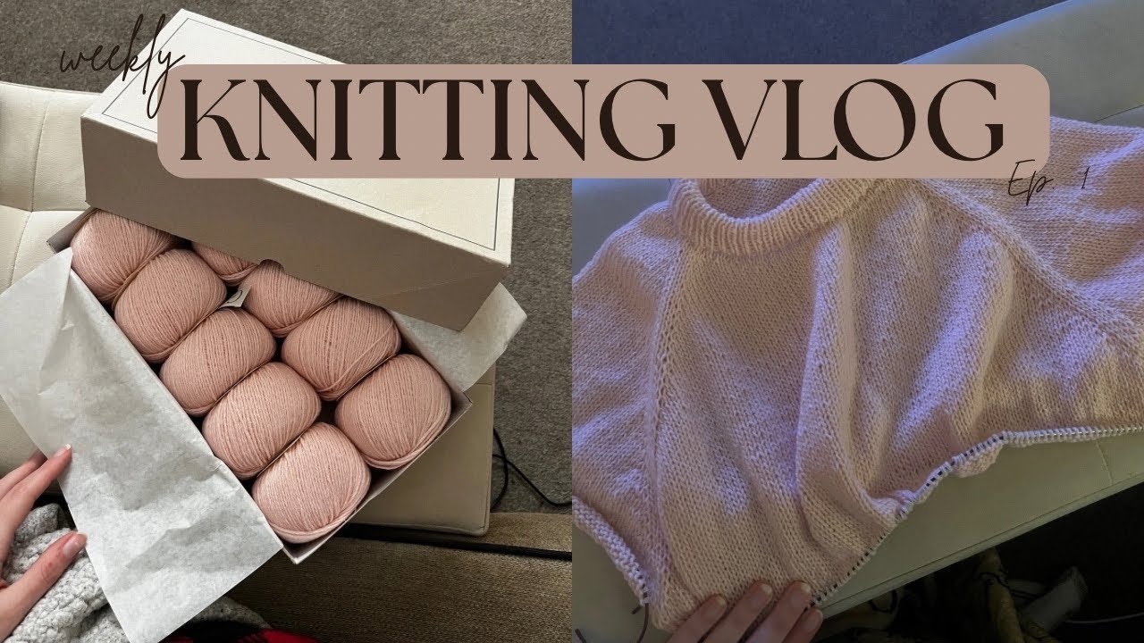 monogamous knitting | cardiff cashmere monday sweater | knitting vlog 1