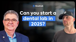 Should you start a dental lab in 2025 Chat with Lewis Sharp of Sharp Dental Lab