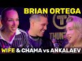 BRIAN ORTEGA REACTION TO CHAMA LOSING TO ANKALAEV, HIS WIFE REVEALS ONE THING WE DONT KNOW ABOUT HIM