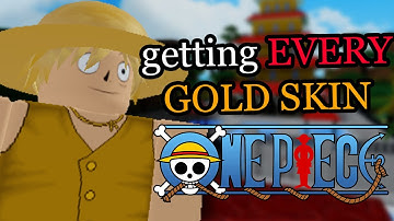 [ABA] Getting EVERY GOLD SKIN (PART 1: ONE PIECE)
