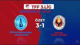 Kütahyaspor Futbol Sk 3 - 1 Tire 2021 Futbol Kulübü Maç Özeti