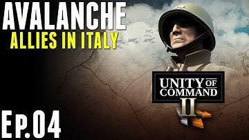 OPERATION AVALANCHE! Unity of Command 2 - Campaign Gameplay - Ep.04