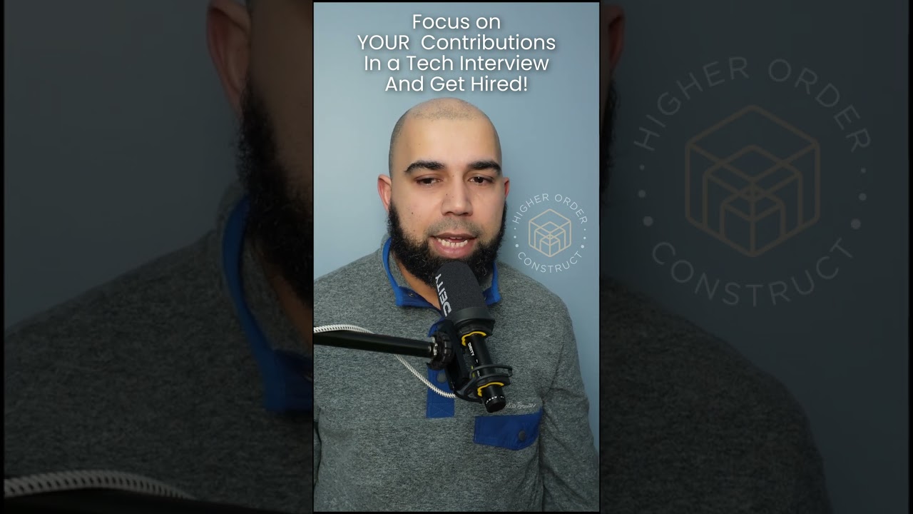Focus on YOUR Contributions In A Tech Interview