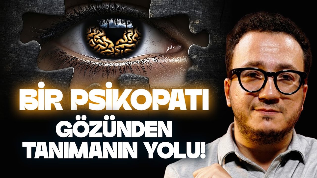 Kişilik Bozukluklarına Yakından Bakış: Bir Psikopatı Tanımanın Yolları | Oytun Erbaş - Pelin Kozan