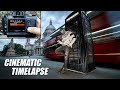 TAKE BETTER TIMELAPSES! THE CINEMATIC LOOK (2020)