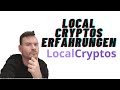 LocalCryptos.com Betrug? Meine Erfahrungen...