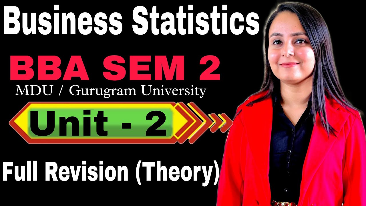 business statistics unit 2 full revision | bba 2nd sem mdu business ...