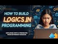 How to Build Logics in Programming 🤔 | Best Practices for Building Logics | #programming