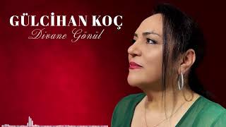 Gülcihan Koç - Divane Gönül © 2026 İber Prodüksiyon