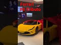 Ferrari cars f8 triboto cars ferraicars viralshorts shorts