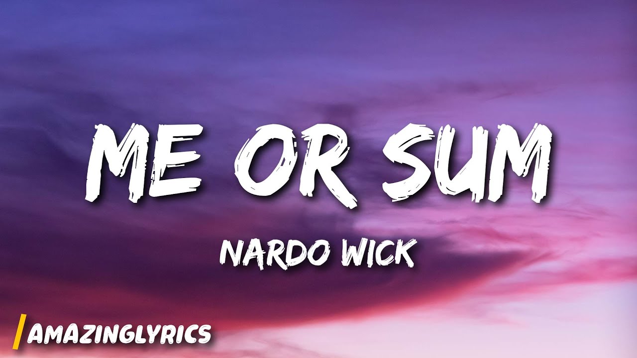 Nardo Wick Me Or Sum (Lyrics) ft. Lil Baby & Future YouTube