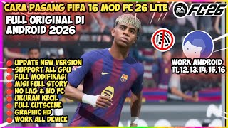 Terbaru!! Cara Pasang FIFA 16 MOD FC 26 Lite Di Android Offline