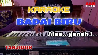 KARAOKE BADAI BIRU VERSI KOPLO TANJIDOR