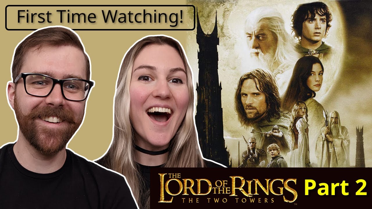 The Lord of the Rings: The Two Towers (Extended) | Part 2 | First Time Watching! | Movie REACTION!