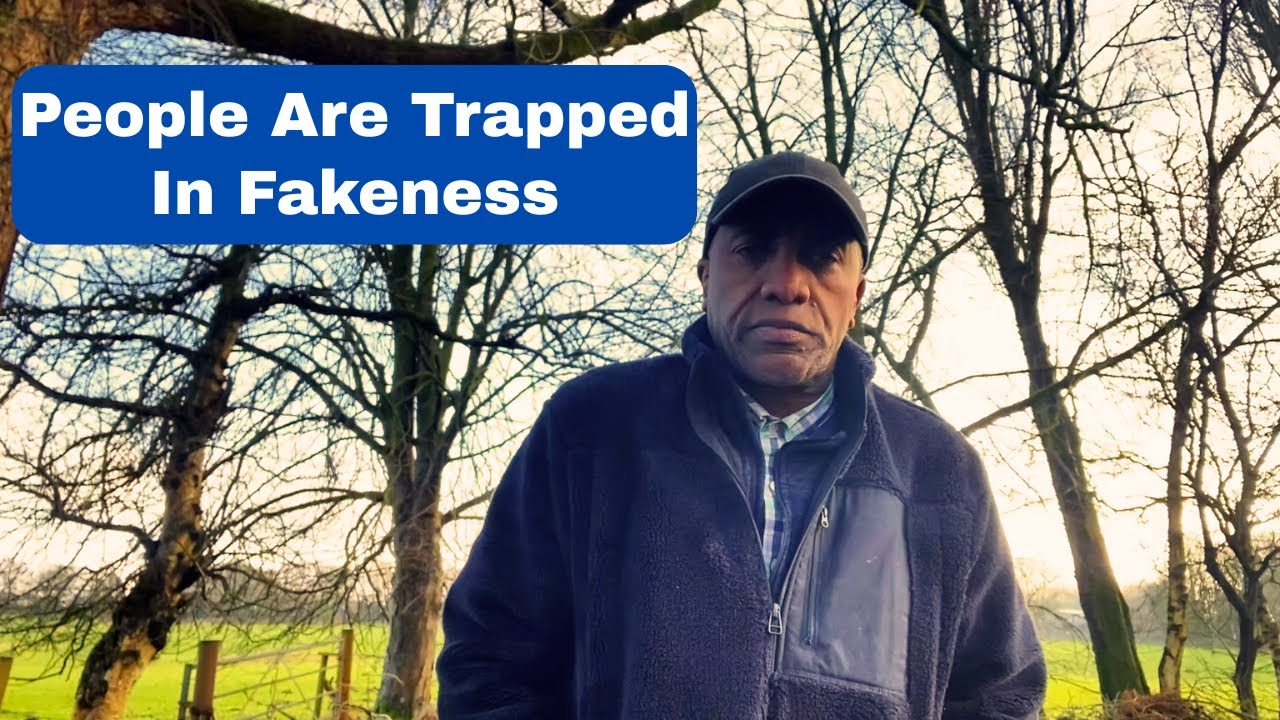 People Are Trapped in Fakeness