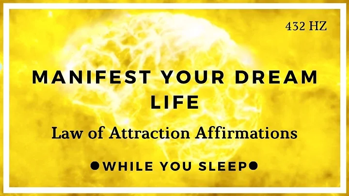 Manifest While You Sleep - LAW OF ATTRACTION Affir...