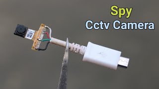 How to make Real Spy Cctv Camera From Old Mobile Phone Camera