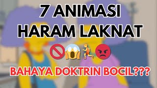 7 ANIMASI KARTUN HARAM DITONTON 🚫⛱️🤬😭 #islam #muslim