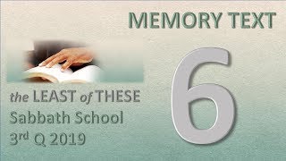 Isaiah 58:6-7 Memory Text Lesson6 "Worship the Creator" THE LEAST OF THESE