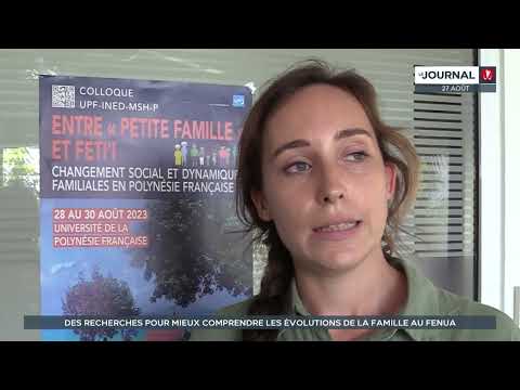 Un colloque pour mieux comprendre les évolutions de la cellule familiale au fenua