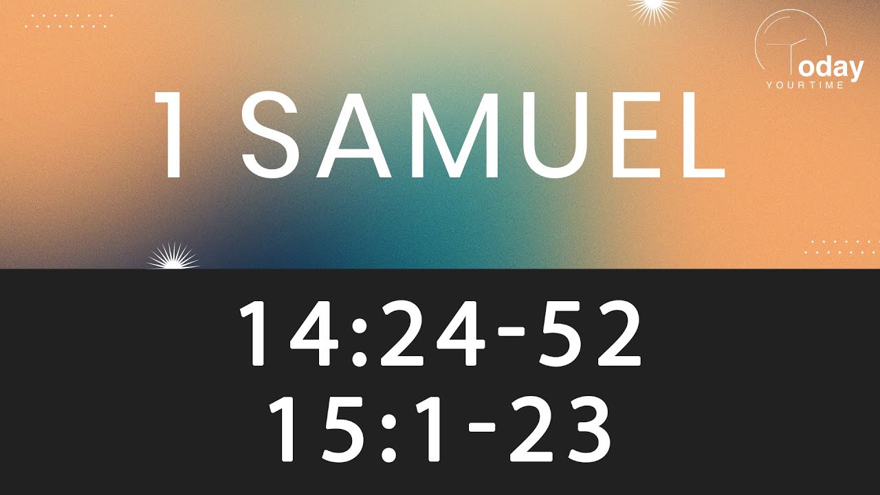 1 Samuel 14 24 52 15 1 23 Itinerar Biblic YouTube 1 Samuel 14 24 52 15 1 23 Itinerar Biblic YouTube