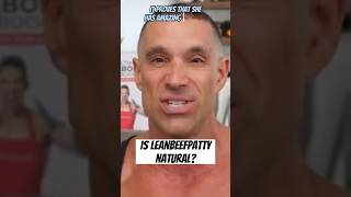Is LeanBeefPatty NATURAL? Natty or Not?? #bodybuilding #fitness #natural #leanbeefpatty #shorts