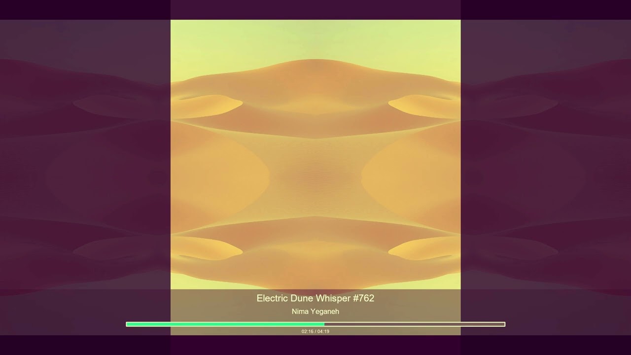 Electric Dune Whisper #762 Music by NIMAX